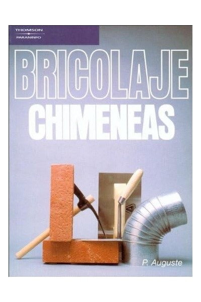 Bricolaje: Chimeneas.